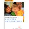 Pflege  und Adoptivkinder. Familienbeispiele, Informationen 