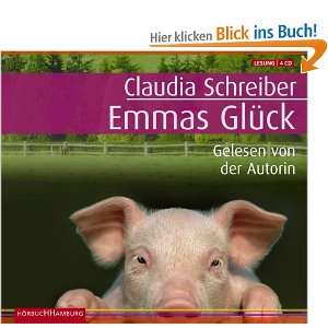   Glück. Sonderausgabe. 4 CDs  Claudia Schreiber Bücher