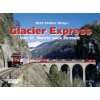 Bernina Express + Heidi Express Über die höchste Bahn Transversale 