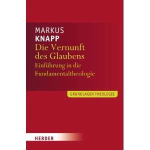   (Grundlagen Theologie)  Markus Knapp Bücher