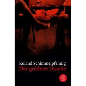   Drache Stücke 2004 2011  Roland Schimmelpfennig Bücher