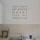 You Have My Whole Heart Wall Quote Sticker   living & decorating sale