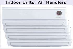 Indoor Units   Air Handler [x 4] Outdoor Unit   Compressor Digital 