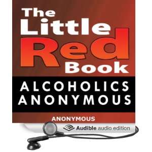   Alcoholics Anonymous (Audible Audio Edition) Alcoholics Anonymous