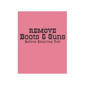  Remove boots and guns before entering tub   24 colors 