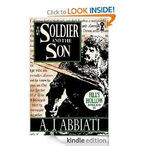 The Soldier and the Son (Fells Hollow) A. J. Abbiati  