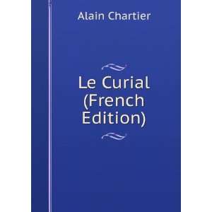  Le Curial (French Edition) Alain Chartier Books