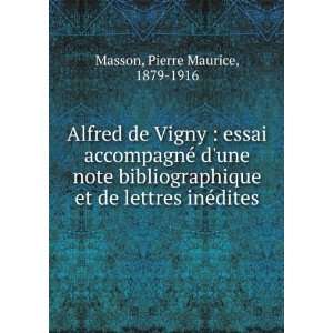 Alfred de Vigny  essai accompagnÃ© dune note bibliographique et de 