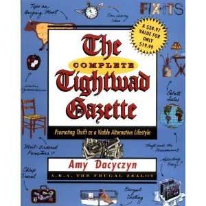    The Complete Tightwad Gazette [Paperback] Amy Dacyczyn Books
