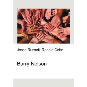  Barry Nelson Ronald Cohn Jesse Russell Books