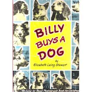  BILLY BUYS A DOG Elizabeth Laing Stewart Books