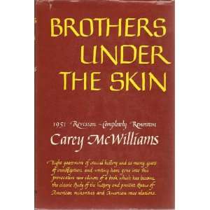  Brothers Under the Skin Revised Edition Carey Mcwilliams Books