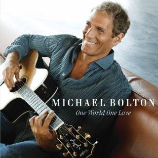 25. One World, One Love by Michael Bolton