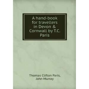   Devon & Cornwall by T.C. Paris. John Murray Thomas Clifton Paris