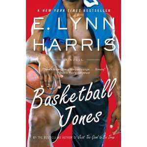   Basketball Jones (Paperback) E. Lynn Harris (Author) Books