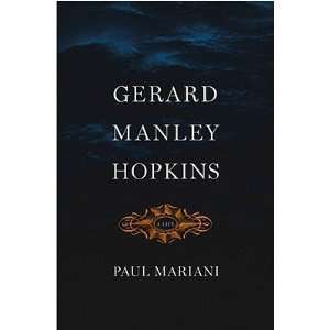  Gerard Manley Hopkins A Life   [GERARD MANLEY HOPKINS 