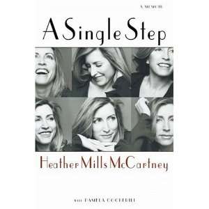  A Single Step (Hardcover) Heather Mills McCartney (Author 