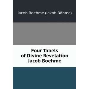   Jacob Boehme Jacob Boehme (Jakob BÃ¶hme)  Books