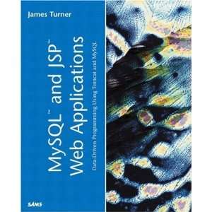   Programming Using Tomcat and MySQL [Paperback] James Turner Books