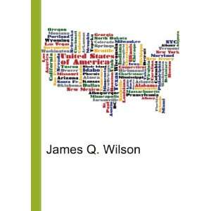  James Q. Wilson Ronald Cohn Jesse Russell Books