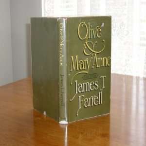  OLIVE & MARYANNE. James T. Farrell Books