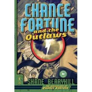   AND THE OUTLAWS ] by Berryhill, Shane (Author) Jan 02 08[ Paperback