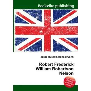   Frederick William Robertson Nelson Ronald Cohn Jesse Russell Books