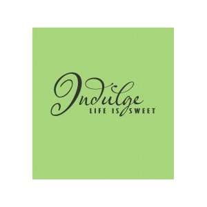  life is sweet   Removeable Wall Decal   selected color Kelly 
