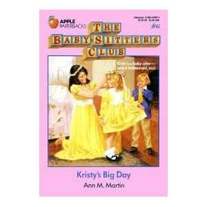    The Babysitters Club #6 Kristys Big Day Ann. M. Martin Books