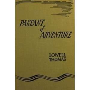 Pageant of Adventure Lowell Thomas Books