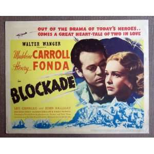 BLOCKADE featuring a great image of HENRY FONDA and MADELEINE CARROLL 