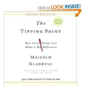  By Malcolm Gladwell The Tipping Point How Little Things 
