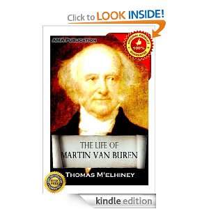 The Life of Martin Van Buren Thomas Melhiney  Kindle 