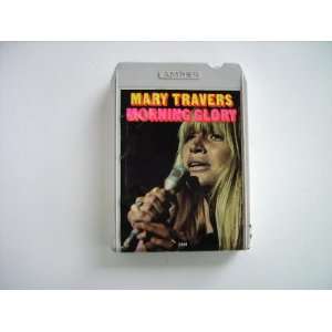 Mary Travers (Morning Glory) 8 Track Tape (Soul Music)