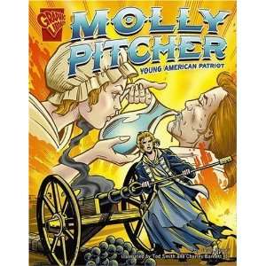  Molly Pitcher Young American Patriot (Graphic Library 
