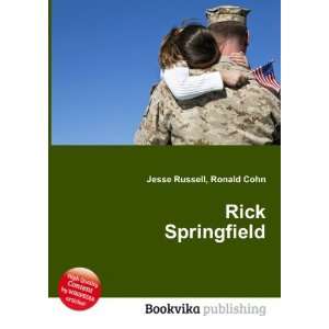 Rick Springfield [Paperback]