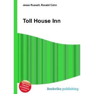  Toll House Inn Ronald Cohn Jesse Russell Books