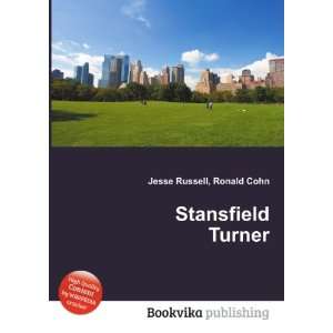  Stansfield Turner Ronald Cohn Jesse Russell Books