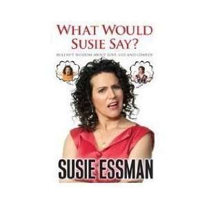   About Love, Life and Comedy (Hardcover) Susie Essman (Author) Books