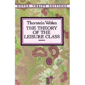   Veblen, Thorstein (Author) May 20 94[ Paperback ] Thorstein Veblen