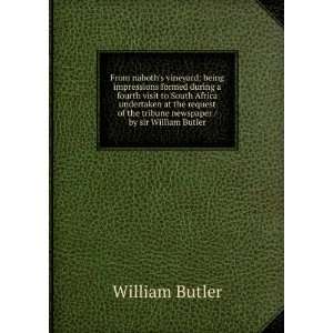   the tribune newspaper / by sir William Butler William Butler Books