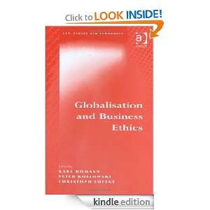 Globalisation and Business Ethics (Law, Ethics and Economics) Karl 