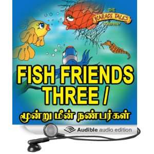  Fish Friends Three   Moondru Meen Nanbargal (Audible Audio 