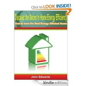 Discover the Secret in Home Energy Efficiency How to have the Best 