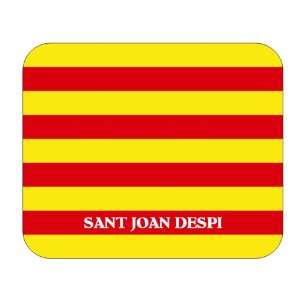  Catalunya (Catalonia), Sant Joan Despi Mouse Pad 