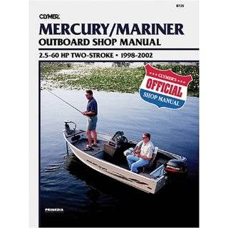 Mercury/Mariner Outboard Shop Manual 2.5 60 Hp Two Stroke 1998 2002 