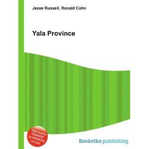  Yala Province Ronald Cohn Jesse Russell Books