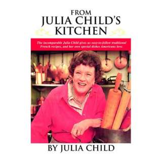  From Julia Childs Kitchen (9780517207123) Julia Child 