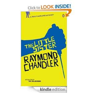 The Little Sister Raymond Chandler, Val McDermid  Kindle 