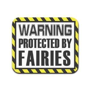  Protected By Fairies Mousepad Mouse Pad